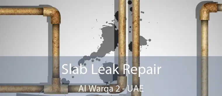  Slab Leak Repair Al Warqa 2 - UAE