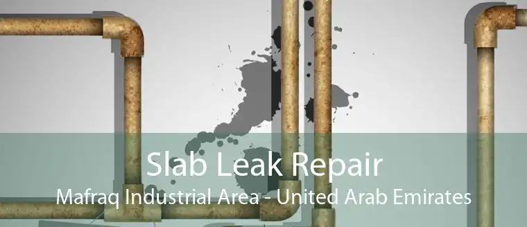 Slab Leak Repair Mafraq Industrial Area - United Arab Emirates