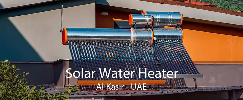 Solar Water Heater Al Kasir - UAE