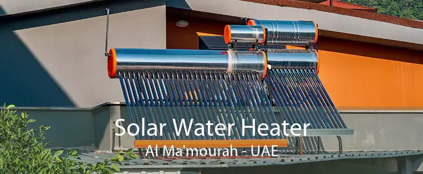 Solar Water Heater Al Ma'mourah - UAE