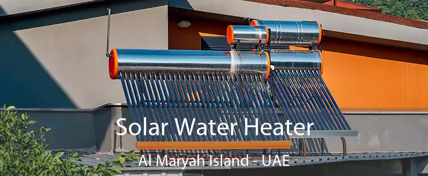  Solar Water Heater Al Maryah Island - UAE