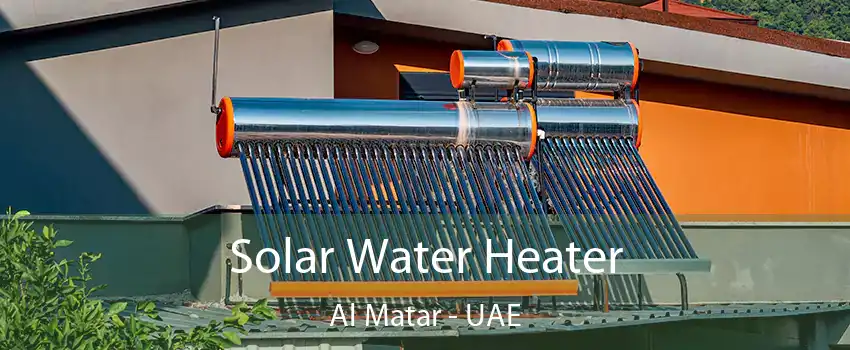 Solar Water Heater Al Matar - UAE