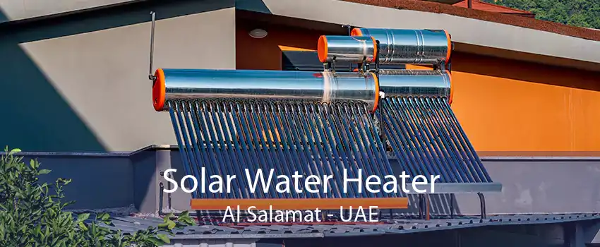 Solar Water Heater Al Salamat - UAE