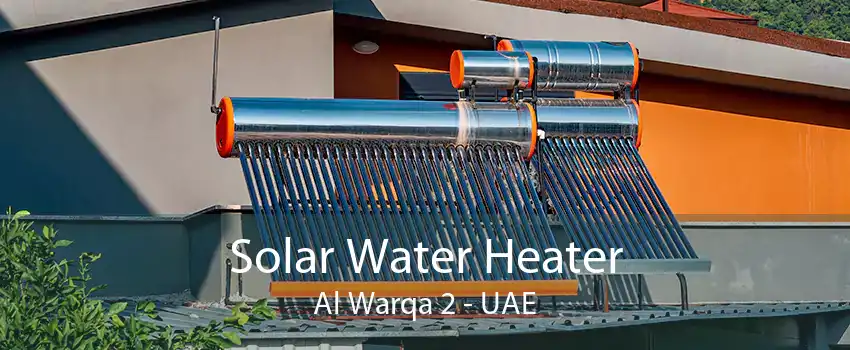 Solar Water Heater Al Warqa 2 - UAE