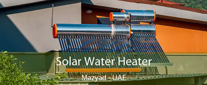  Solar Water Heater Mazyad - UAE
