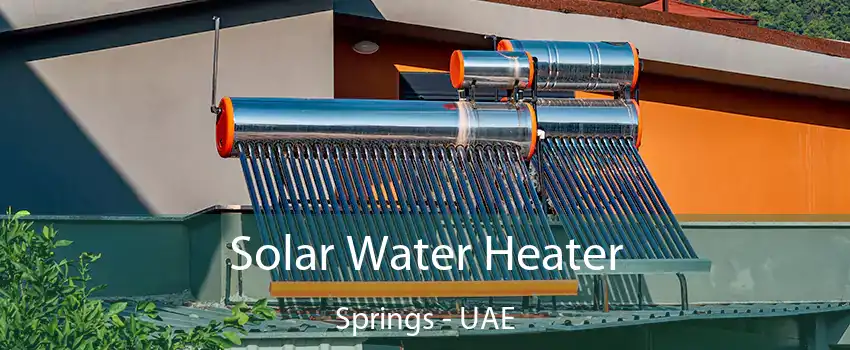  Solar Water Heater Springs - UAE