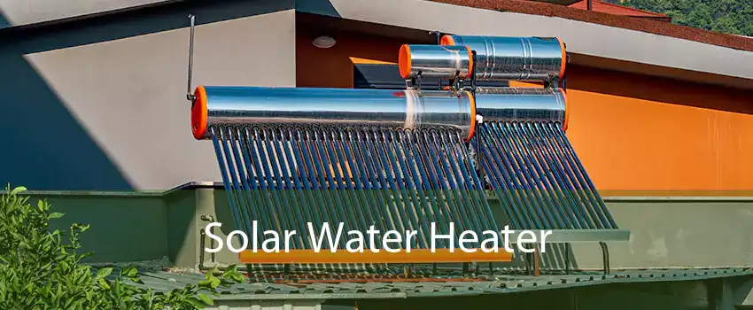  Solar Water Heater 