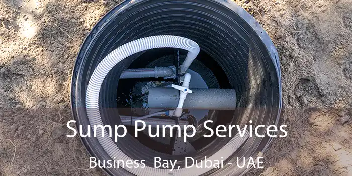 Sump Pump Services Business Bay, Dubai - UAE