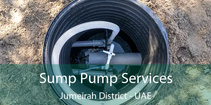 Sump Pump Services Jumeirah District - UAE