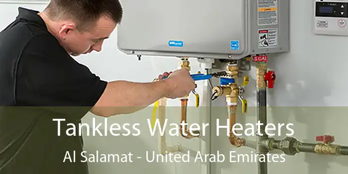 Tankless Water Heaters Al Salamat - United Arab Emirates