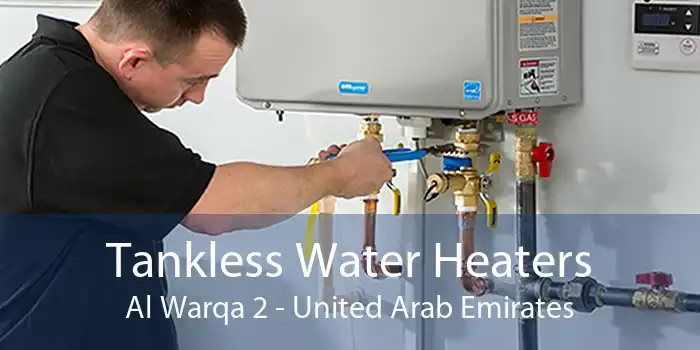 Tankless Water Heaters Al Warqa 2 - United Arab Emirates