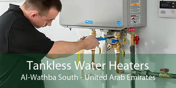 Tankless Water Heaters Al-Wathba South - United Arab Emirates