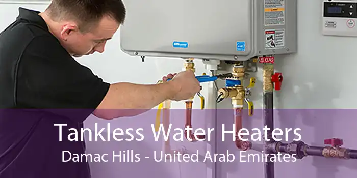 Tankless Water Heaters Damac Hills - United Arab Emirates