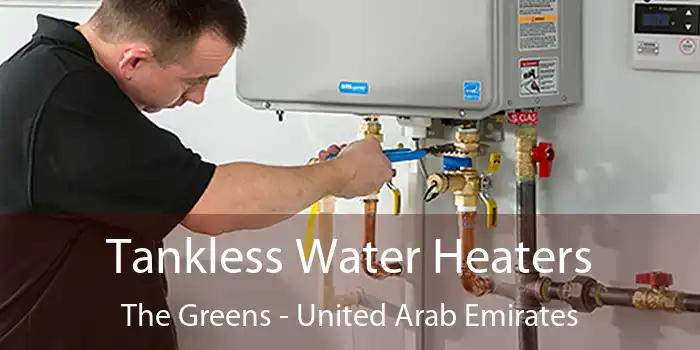 Tankless Water Heaters The Greens - United Arab Emirates