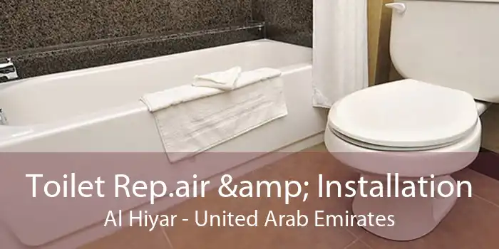 Toilet Rep.air & Installation Al Hiyar - United Arab Emirates