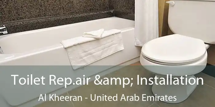 Toilet Rep.air & Installation Al Kheeran - United Arab Emirates