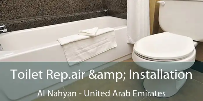 Toilet Rep.air & Installation Al Nahyan - United Arab Emirates