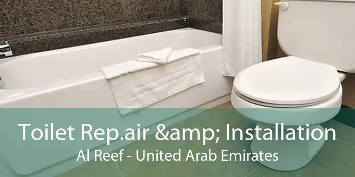 Toilet Rep.air & Installation Al Reef - United Arab Emirates