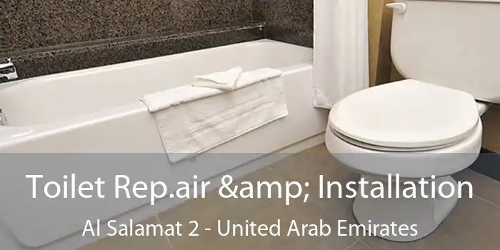 Toilet Rep.air & Installation Al Salamat 2 - United Arab Emirates