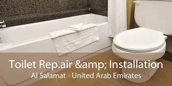 Toilet Rep.air & Installation Al Salamat - United Arab Emirates