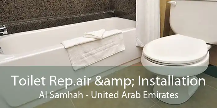 Toilet Rep.air & Installation Al Samhah - United Arab Emirates