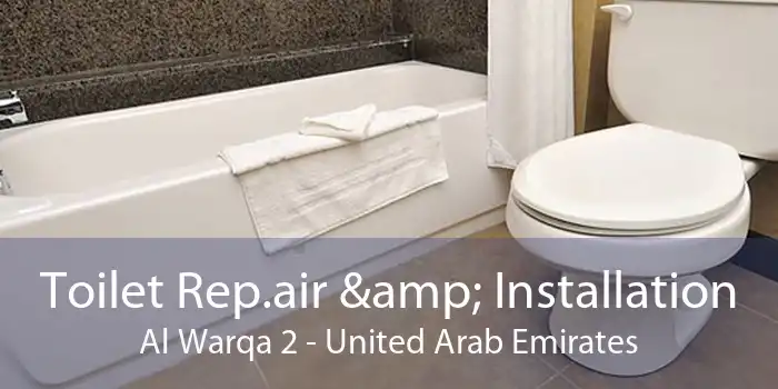 Toilet Rep.air & Installation Al Warqa 2 - United Arab Emirates