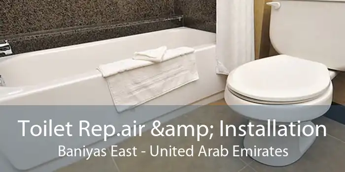 Toilet Rep.air & Installation Baniyas East - United Arab Emirates