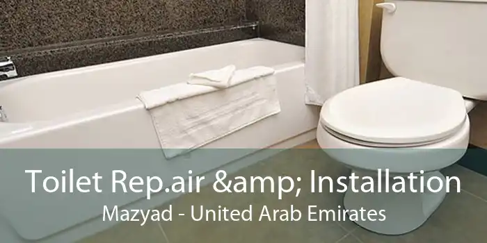 Toilet Rep.air & Installation Mazyad - United Arab Emirates