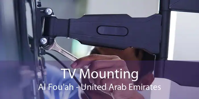 TV Mounting Al Fou'ah - United Arab Emirates