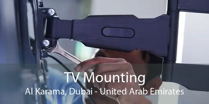 TV Mounting Al Karama, Dubai - United Arab Emirates
