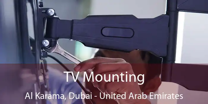 TV Mounting Al Karama, Dubai - United Arab Emirates