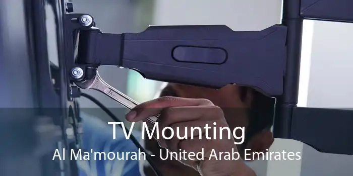 TV Mounting Al Ma'mourah - United Arab Emirates