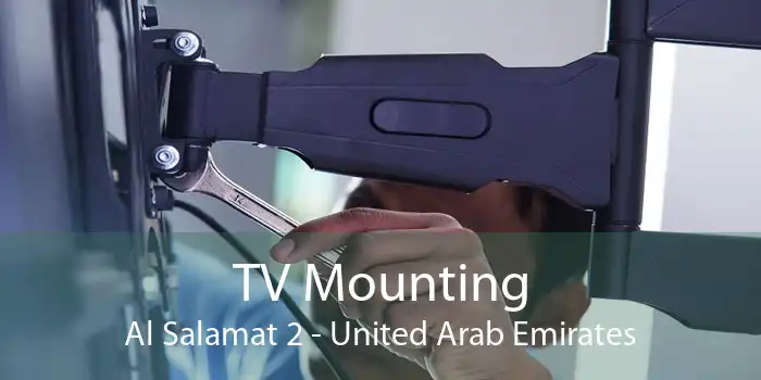 TV Mounting Al Salamat 2 - United Arab Emirates