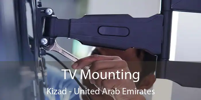 TV Mounting Kizad - United Arab Emirates