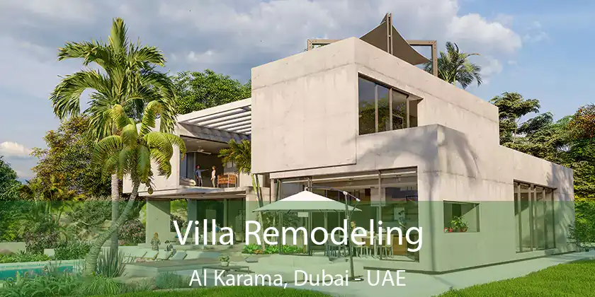  Villa Remodeling Al Karama, Dubai - UAE