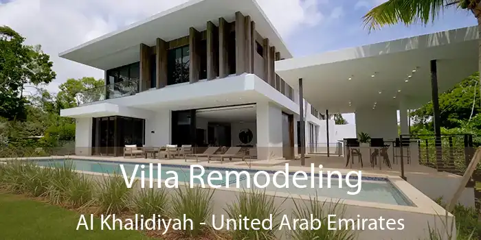 Villa Remodeling Al Khalidiyah - United Arab Emirates