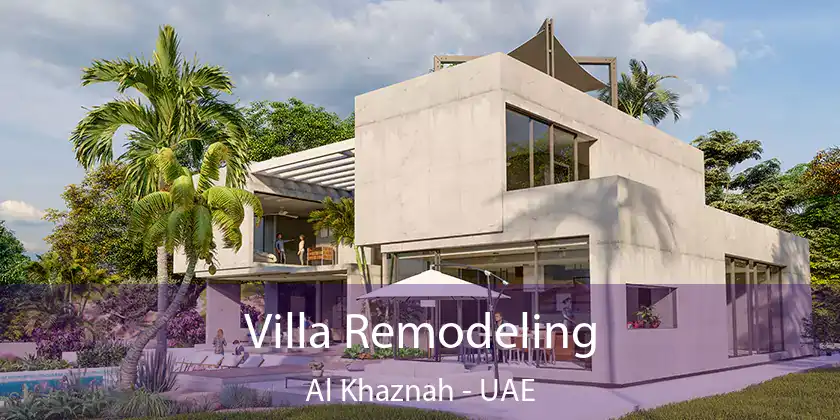  Villa Remodeling Al Khaznah - UAE