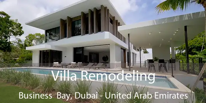 Villa Remodeling Business  Bay, Dubai - United Arab Emirates