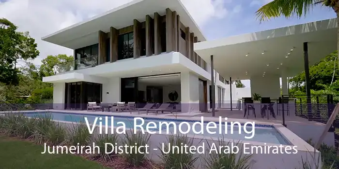 Villa Remodeling Jumeirah District - United Arab Emirates