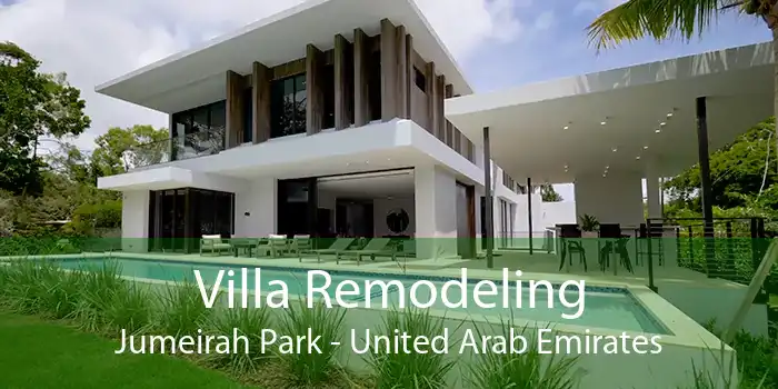 Villa Remodeling Jumeirah Park - United Arab Emirates