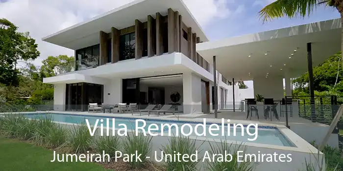 Villa Remodeling Jumeirah Park - United Arab Emirates