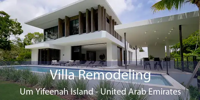 Villa Remodeling Um Yifeenah Island - United Arab Emirates