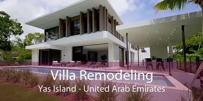 Villa Remodeling Yas Island - United Arab Emirates