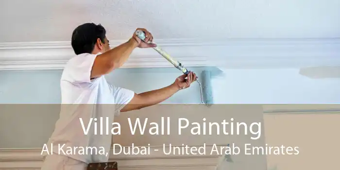 Villa Wall Painting Al Karama, Dubai - United Arab Emirates