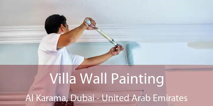 Villa Wall Painting Al Karama, Dubai - United Arab Emirates