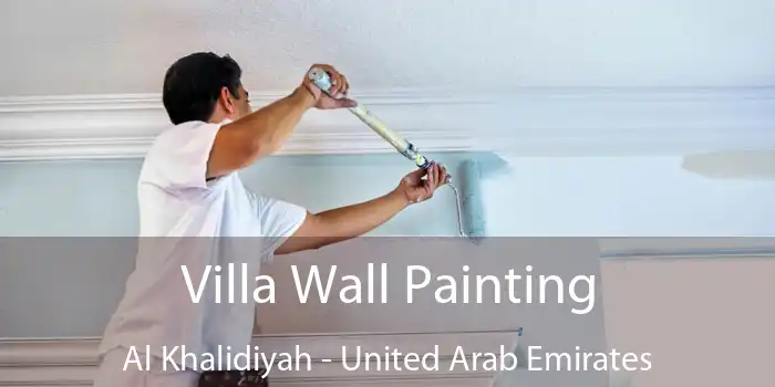 Villa Wall Painting Al Khalidiyah - United Arab Emirates