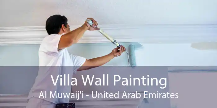Villa Wall Painting Al Muwaij'i - United Arab Emirates