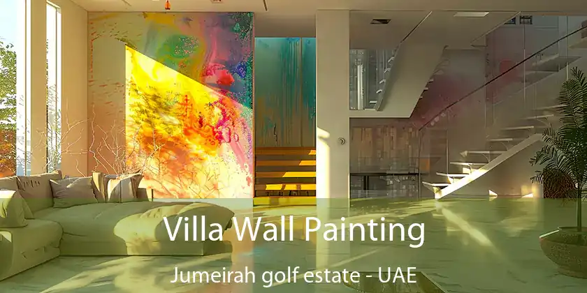  Villa Wall Painting Jumeirah Golf Estate - UAE