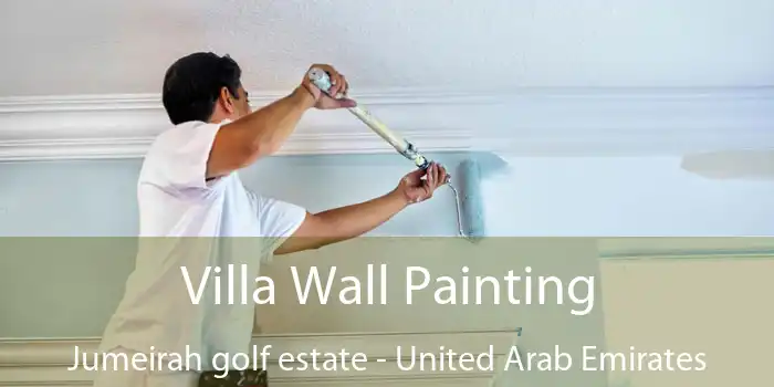 Villa Wall Painting Jumeirah golf estate - United Arab Emirates
