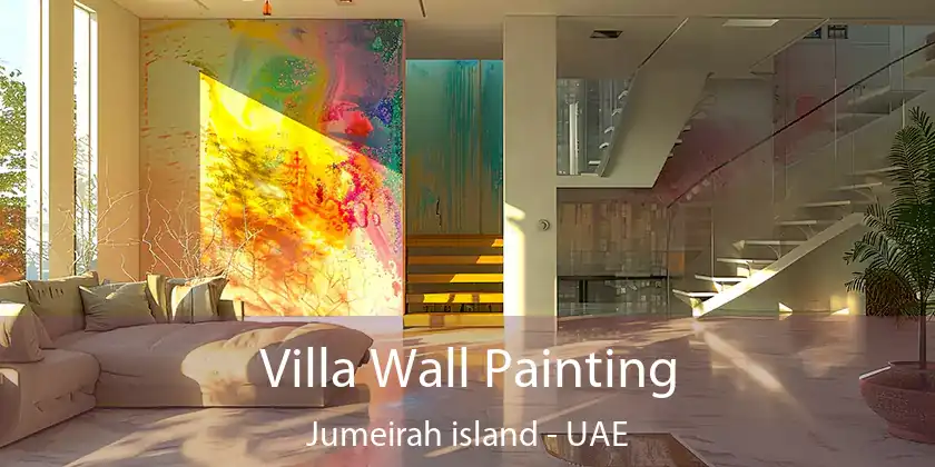Villa Wall Painting Jumeirah Island - UAE